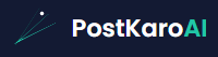 PostKaroAI content and social media marketing application